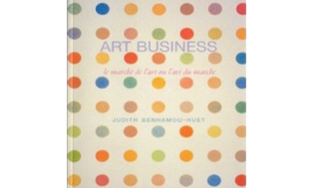 Art business : Le marché de l’art ou l’art du marché